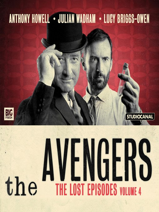 Title details for The Avengers: The Lost Episodes Volume 4 by James Mitchell - Available